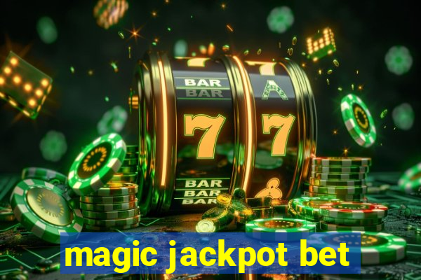 magic jackpot bet